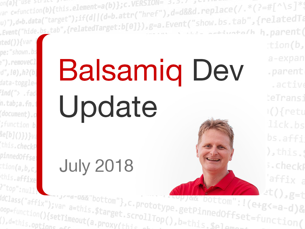 Balsamiq dev update for July 2018