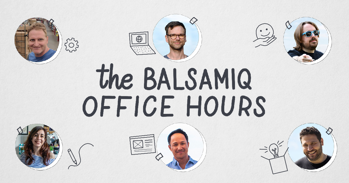 The Balsamiq Office Hours